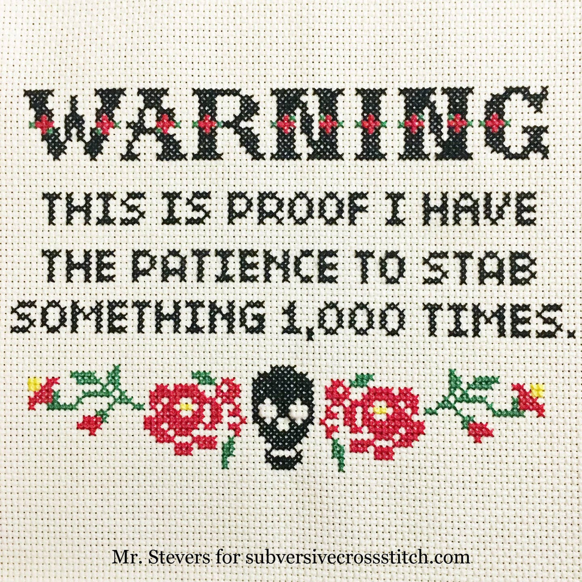 Cross-stitched design with skull and flowers and humorous text on a white background